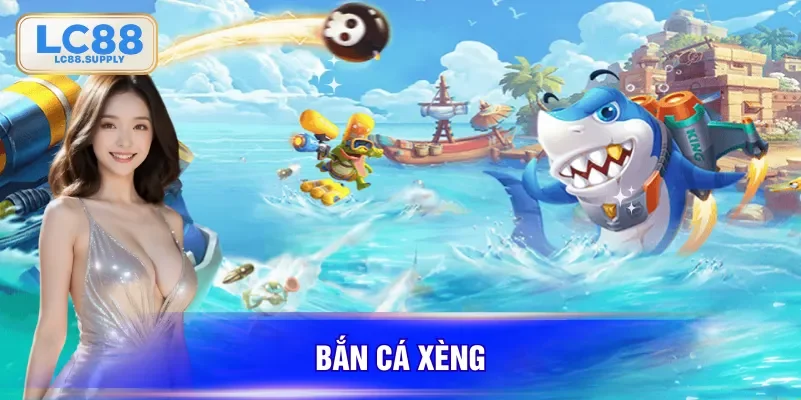 bắn cá xèng